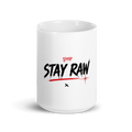Stay Raw Mug